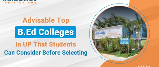 Top B.Ed Colleges In UP